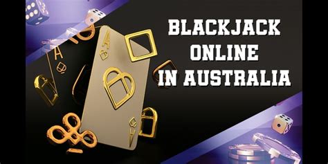 online blackjack australia|Guide To Blackjack Online Australia.